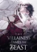 The Villainess Tames the Beast