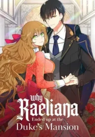 Why Raeliana Ended up at the Duke’s Mansion