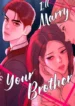 I’ll Marry Your Brother